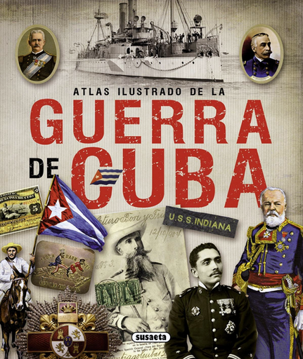 [9788467722703] ATLAS ILUSTRADO DE LA GUERRA DE CUBA