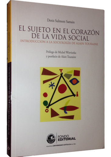 [9789972429736] EL SUJETO EN EL CORAZON DE LA VIDA SOCIAL
