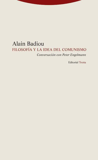 [9788498796759] FILOSOFÍA Y LA IDEA DE COMUNISMO