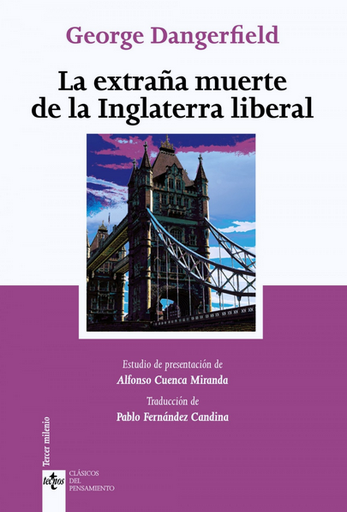 [9788430976300] LA EXTRAÑA MUERTE DE LA INGLATERRA LIBERAL