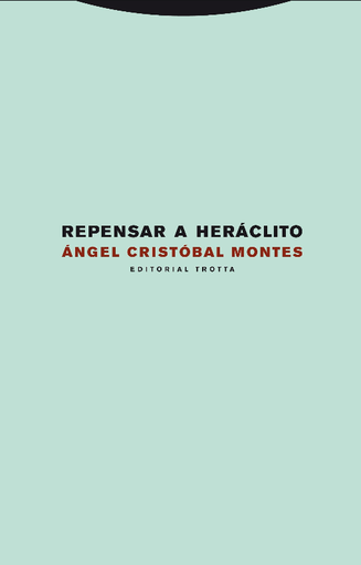 [9788498792003] REPENSAR A HERÁCLITO