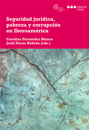[9788491236023] SEGURIDAD JURIDICA, POBREZA Y CORRUPCIÓN EN IBEROAMÉRICA