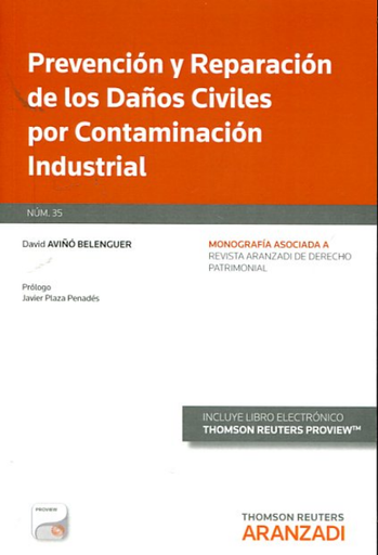 [9788490984475] PREVENCIÓN Y REPARACIÓN DE LOS DAÑOS CIVILES POR CONTAMINACIÓN INDUSTRIAL