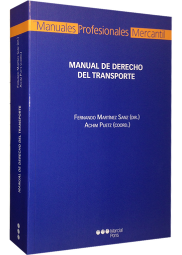 [9788497687928] MANUAL DE DERECHO DEL TRANSPORTE
