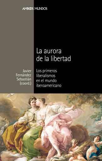 [9788492820740] LA AURORA DE LA LIBERTAD