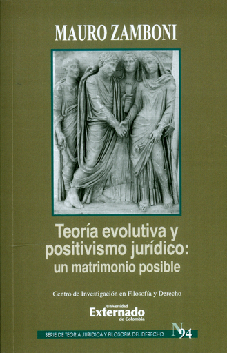 [9789587900156] TEORÍA EVOLUTIVA Y POSITIVISMO JURÍDICO