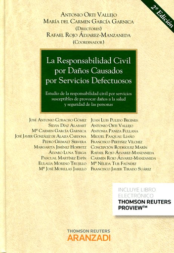 [9788490982037] LA RESPONSABILIDAD CIVIL POR DAÑOS CAUSADOS POR SERVICIOS DEFECTUOSOS