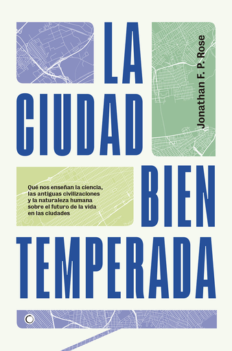 [9788494886065] LA CIUDAD BIEN TEMPERADA