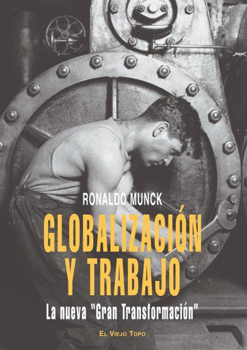 [9788496831568] GLOBALIZACIÓN Y TRABAJO