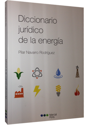[9788497687430] DICCIONARIO JURÍDICO DE LA ENERGÍA