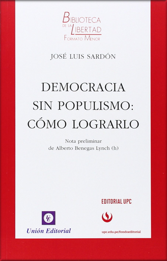 [9788472096202] DEMOCRACIA SIN POPULISMO, CÓMO LOGRARLO