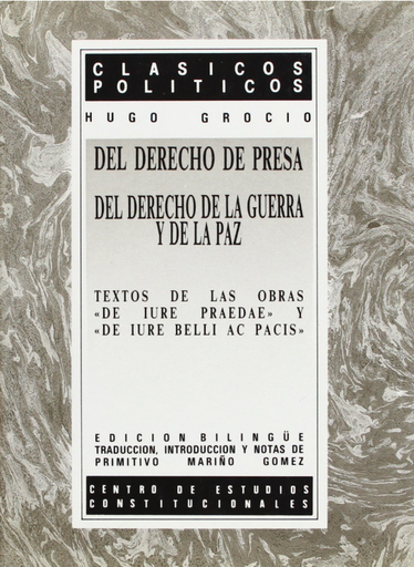 [9788425907685] DEL DERECHO DE PRESA / DEL DERECHO DE LA GUERRA Y DE LA PAZ