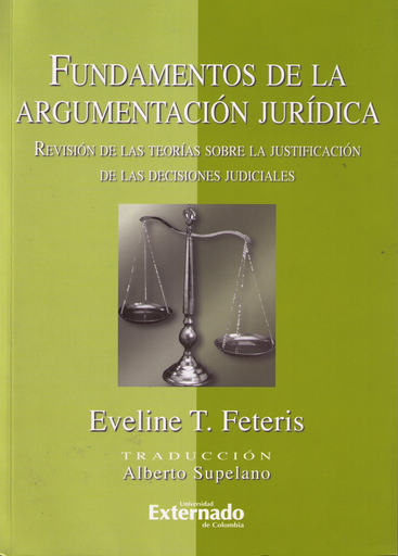 [9789587102307] FUNDAMENTOS DE LA ARGUMENTACIÓN JURÍDICA