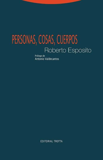 [9788498796964] PERSONAS, COSAS, CUERPOS