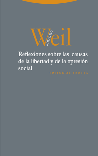 [9788498795660] REFLEXIONES SOBRE LAS CAUSAS DE LA LIBERTAD Y DE LA OPRESIÓN SOCIAL