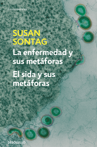 [9788483467800] LA ENFERMEDAD Y SUS METÁFORAS / EL SIDA Y SUS METÁFORAS