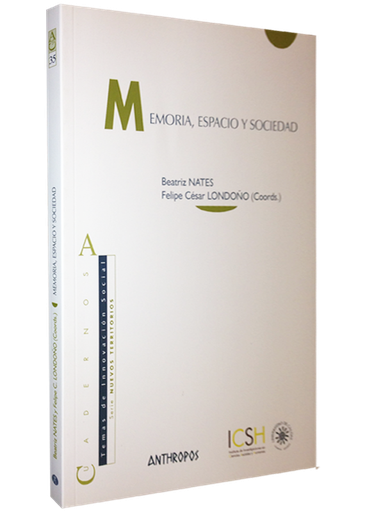 [9788415260127] MEMORIA, ESPACIO Y SOCIEDAD
