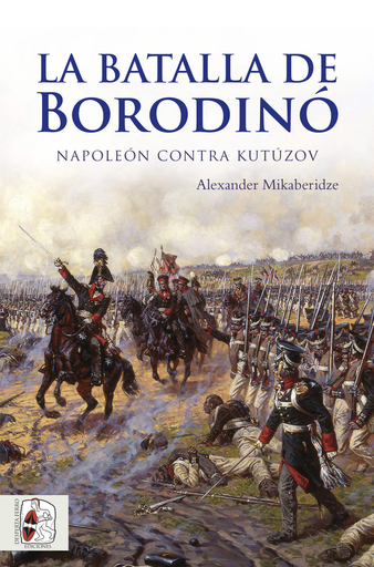 [9788494627514] LA BATALLA DE BORODINÓ
