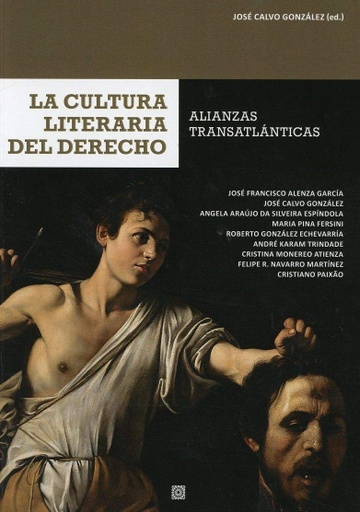 [9788490457726] LA CULTURA LITERARIA DEL DERECHO