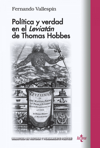 [9788430981618] POLÍTICA Y VERDAD EN EL LEVIATÁN DE THOMAS HOBBES