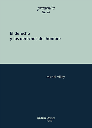 [9788491236337] EL DERECHO Y LOS DERECHOS DEL HOMBRE