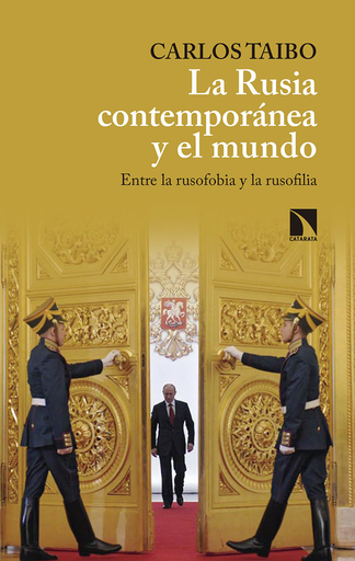 [9788490973547] LA RUSIA CONTEMPORÁNEA Y EL MUNDO