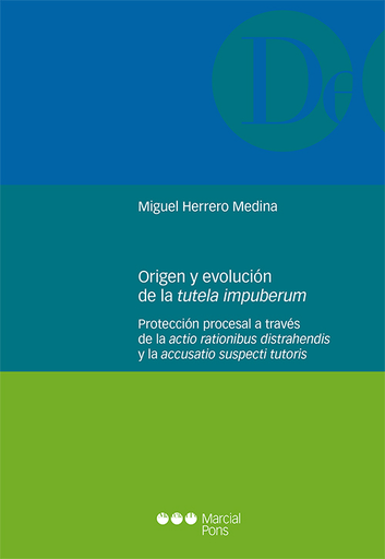 [9788491236481] ORIGEN Y EVOLUCIÓN DE LA TUTELA IMPUBERUM