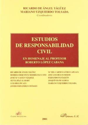 [9788481558012] ESTUDIOS DE RESPONSABILIDAD CIVIL. EN HOMENAJE AL PROFESOR LÓPEZ CABANA