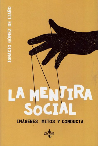 [9788430976607] LA MENTIRA SOCIAL