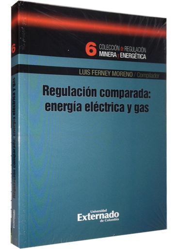 [9789587107852] REGULACIÓN COMPARADA: ENERGÍA ELÉCTRICA Y GAS