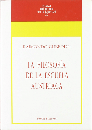 [9788472093096] LA FILOSOFÍA DE LA ESCUELA AUSTRIACA