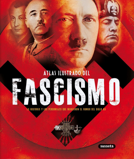 [9788430539239] ATLAS ILUSTRADO DEL FASCISMO