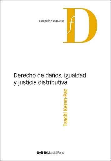 [9788491230038] DERECHO DE DAÑOS, IGUALDAD Y JUSTICIA DISTRIBUTIVA