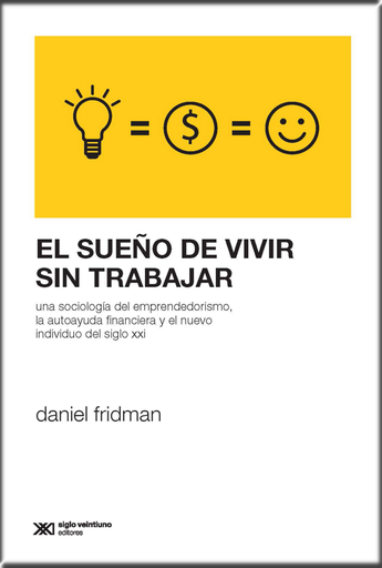 [9789876299145] EL SUEÑO DE VIVIR SIN TRABAJAR