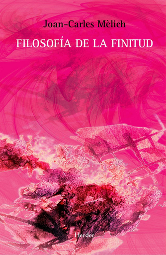 [9788425428647] FILOSOFÍA DE LA FINITUD