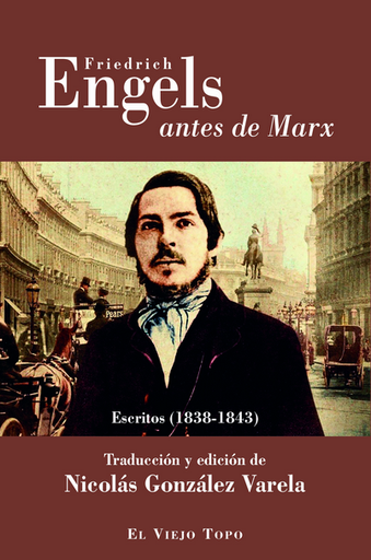 [9788418550034] FRIEDRICH ENGELS ANTES DE MARX