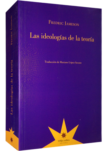 [9789871673537] LAS IDEOLOGÍAS DE LA TEORÍA