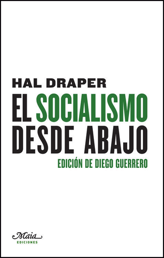 [9788492724673] EL SOCIALISMO DESDE ABAJO