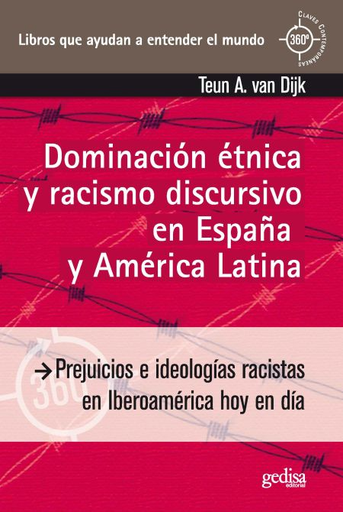 [9788497843706] DOMINACIÓN ÉTNICA Y RACISMO DISCURSIVO EN ESPAÑA Y AMÉRICA LATINA