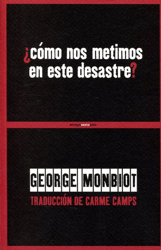 [9788416677436] ¿CÓMO NOS METIMOS EN ESTE DESASTRE?
