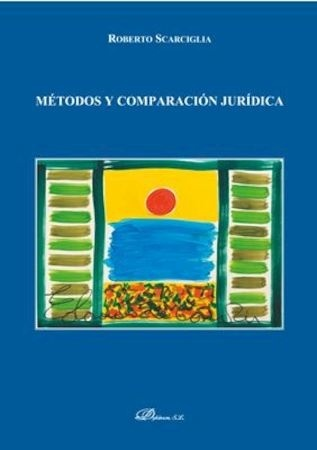 [9788491488613] MÉTODOS Y COMPARACIÓN JURÍDICA