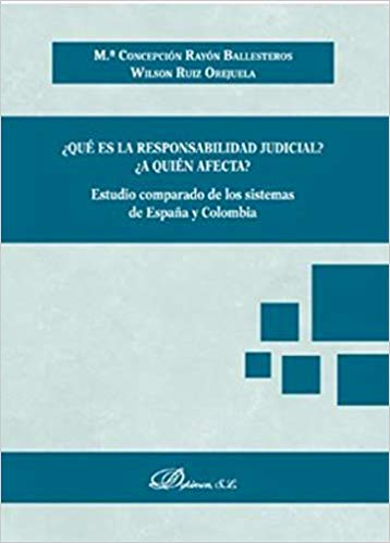 [9788491486312] ¿QUÉ ES LA RESPONSABILIDAD JUDICIAL? ¿A QUIÉN AFECTA?