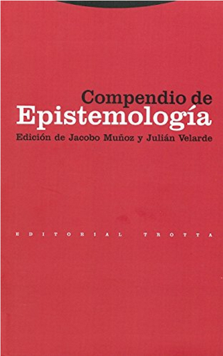 [9788481643275] COMPENDIO DE EPISTEMOLOGÍA