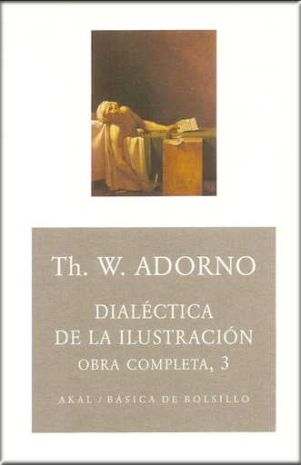 [9788446016779] DIALÉCTICA DE LA ILUSTRACIÓN