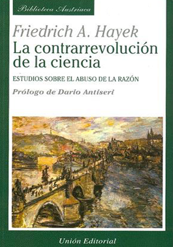 [9788472093867] LA CONTRARREVOLUCIÓN DE LA CIENCIA
