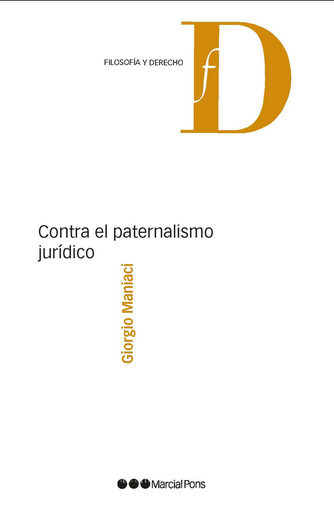 [9788491237563] CONTRA EL PATERNALISMO JURÍDICO