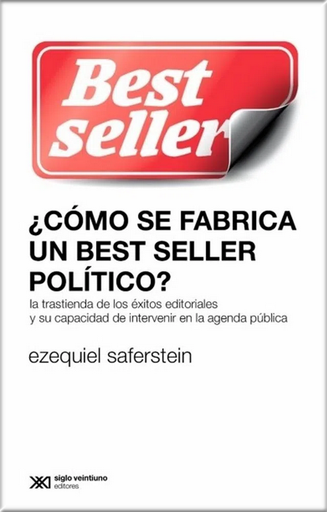 [9789878010960] ¿CÓMO SE FABRICA UN BEST SELLER POLÍTICO?