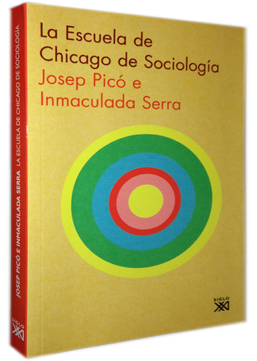 [9788432314339] LA ESCUELA DE CHICAGO DE SOCIOLOGÍA