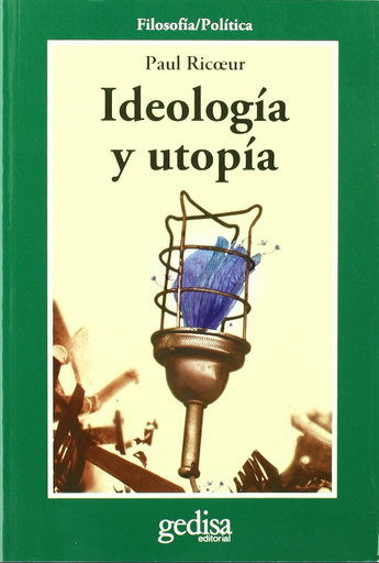 [9788474323368] IDEOLOGÍA Y UTOPÍA