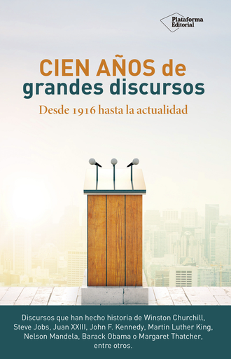 [9788416820849] CIEN AÑOS DE GRANDES DISCURSOS